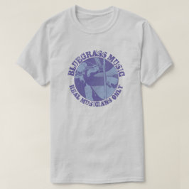 Camiseta Música Bluegrass Músicos reais apenas jogadores az