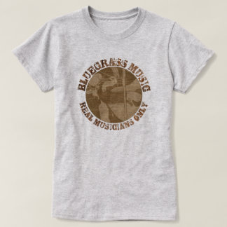 Camiseta Música Bluegrass Músicos reais apenas jogadores de