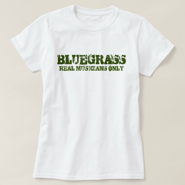 Camiseta Música Bluegrass Músicos reais apenas texto duro (Frente do Design)