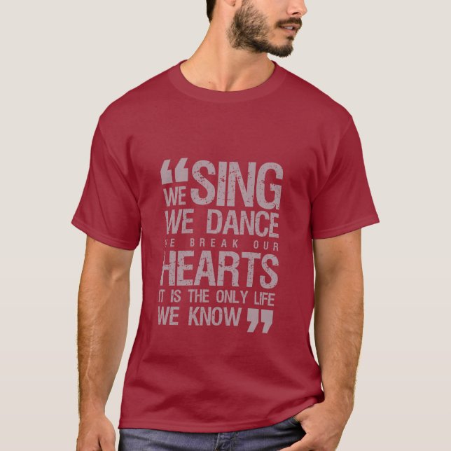 Camiseta Música Cotação Grunge T-shirt Sing Dance Break Hea (Frente)