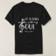 Camiseta Música Cristã Religiosa Bem Com A Minha Alma (Frente do Design)