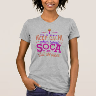 Camiseta Música de SOCA doce mantém calma