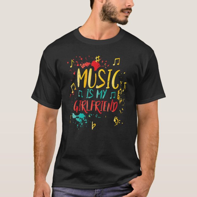 Camiseta Música É Meu Namorada Professor Piadas Músico (Frente)