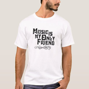 Camiseta Música é meu único amigo