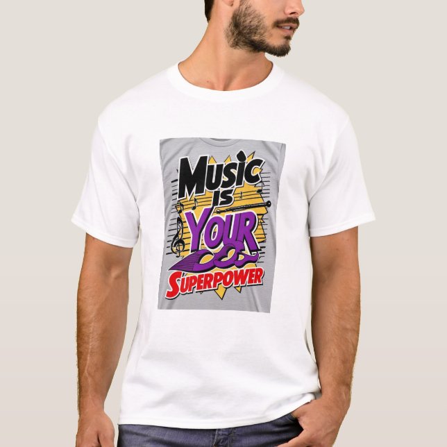 Camiseta Música é sua opção de superpotência 2 (Frente)