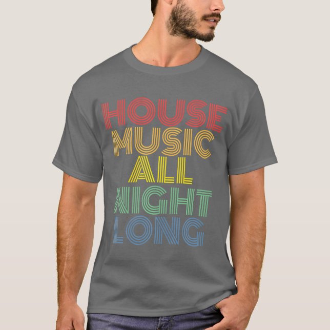 Camiseta Música Eletrônica de Casa Toda Noite Vintag (Frente)