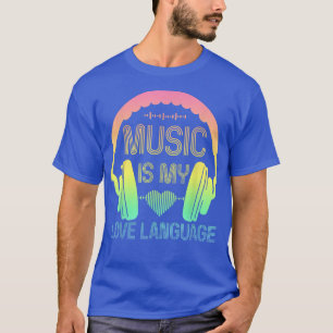Camiseta Música Engraçada É Minha Língua De Amor Fones de o