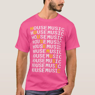 Camiseta Música House - Engraçado Dj Edm Rave Gift