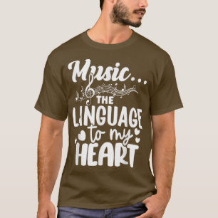 Camiseta Música O Idioma Para Minha Nota De Música Cardíaca