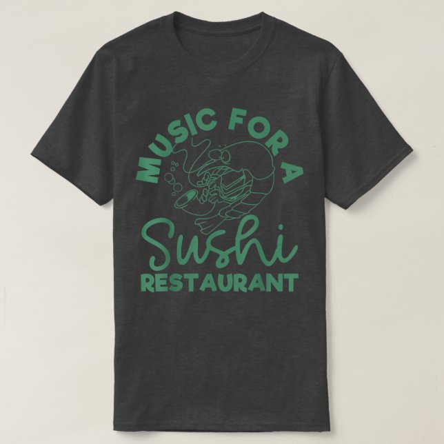 Camiseta Música Para Um Restaurante Sushi (Frente do Design)