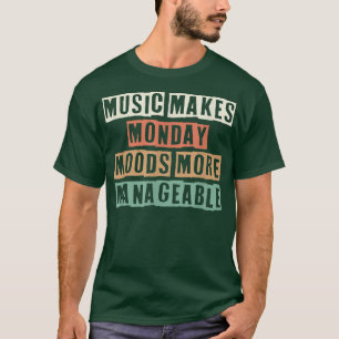 Camiseta Música Retro Engraçada Torna a Segunda-feira Mais