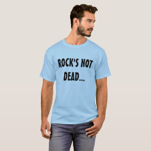 Camiseta Música Rock Não Está Morta..Enterrada Sob A Superf