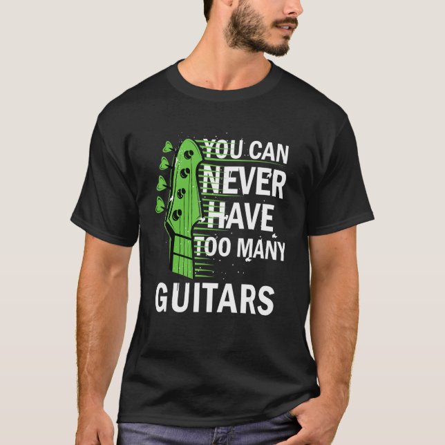 Camiseta Musical Guitarrista Que Nunca Se Pode Ter Muitas G (Frente)