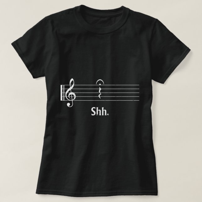 Camiseta Músicas Engraçadas Musicas Shh Quarter Rest E Fe (Frente do Design)