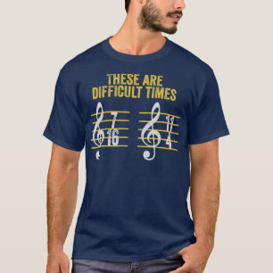 Camiseta Músico Estes São Tempos Difíceis Ritmos Engraç