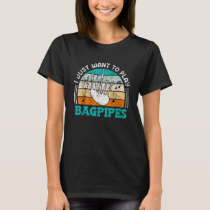 Camiseta Músico eu só quero jogar bagpipe