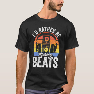 Camiseta Músico Produtor De Música Eu Preferencialmente Ser