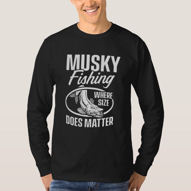 Camiseta Musky Fishing Where Size Does Matter (Frente)