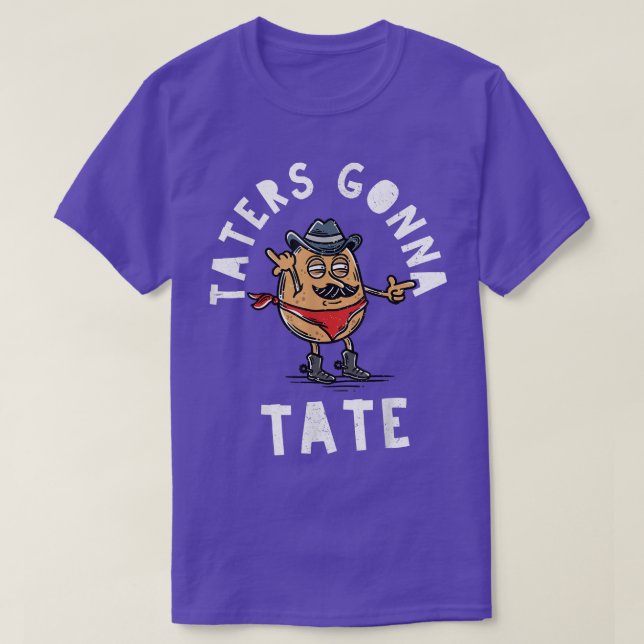 Camiseta Mustache Cowboy Potato Taters Gonna Tate Funny Tat (Frente do Design)