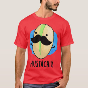 Camiseta Mustachio Funny Pistachio Mustache Pun 1