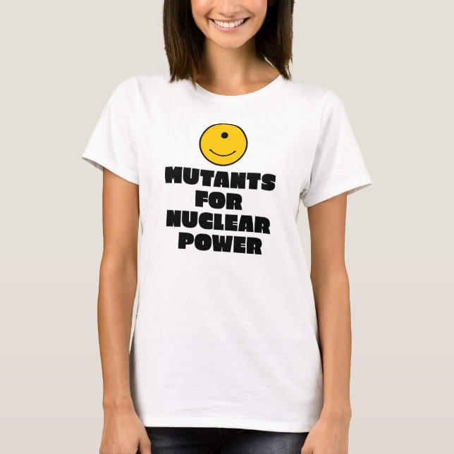 Camiseta Mutantes para potência nuclear (Frente)