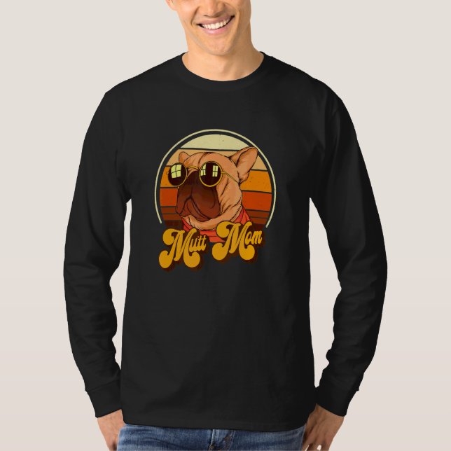Camiseta Mutt Mãe  Cachorro Divertido  5 (Frente)