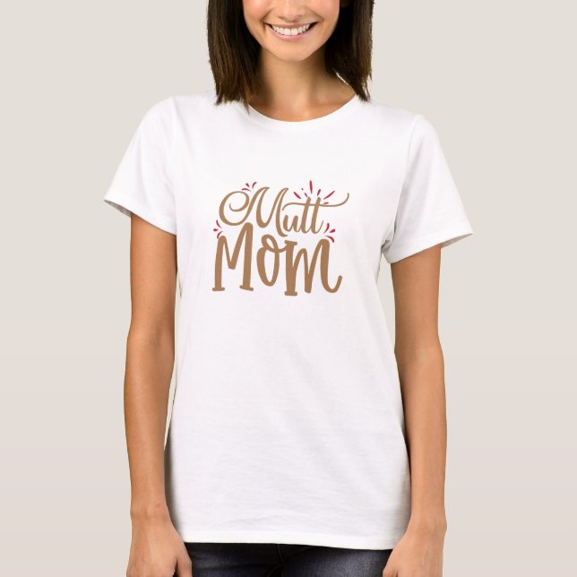 Camiseta Mutt Mom Handwritten Pet Lover Tee (Frente)