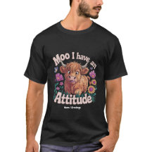 Muu Eu Tenho Uma Atitude Vaca Highland Divertida