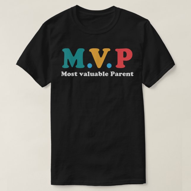 Camiseta mvp 2022 most valuable parent  (Frente do Design)