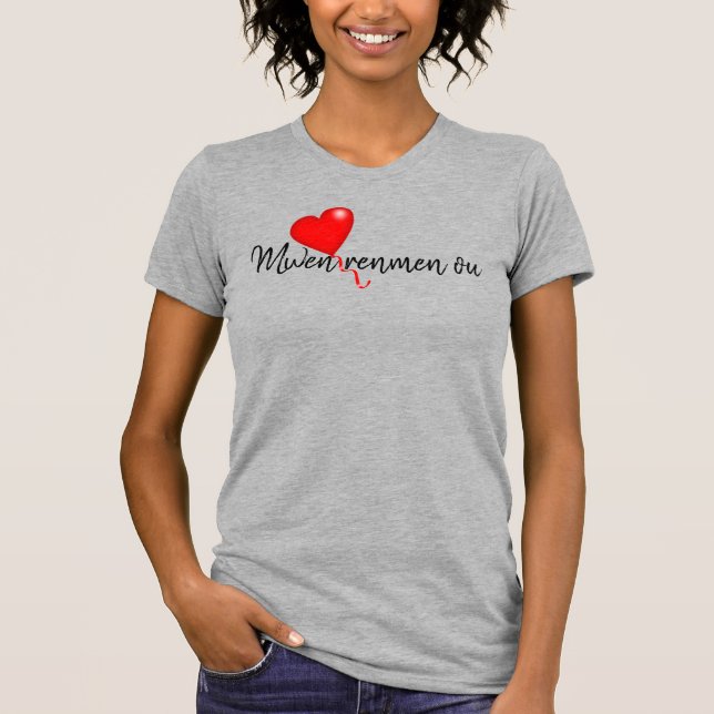 Camiseta "Mwen renmen ou" t-shirt femme avec coeur (Frente)