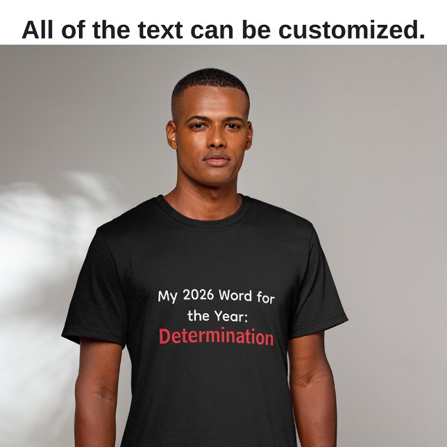 Camiseta My 2026 Word Of The Year: Determination Black  (New Year's Word of the Year goal: Determination)