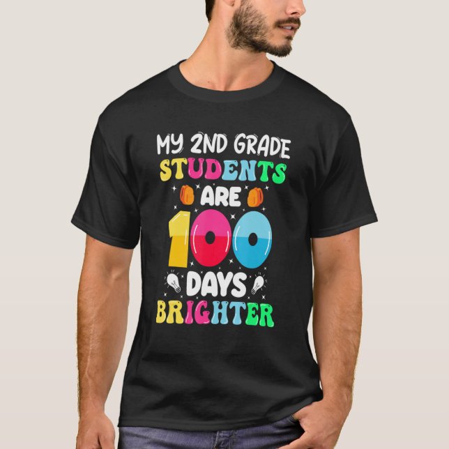 Camiseta My 2nd Grade Students Are 100 Days Brighter 100th  (Frente)