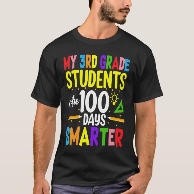 Camiseta My 3rd Grade Students Are 100 Days Smarter 100 Day (Frente)