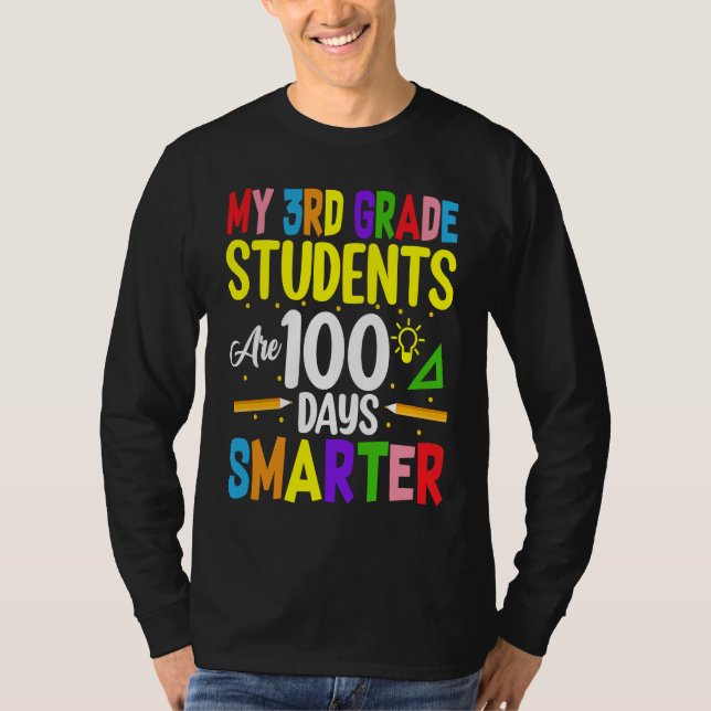 Camiseta My 3rd Grade Students Are 100 Days Smarter 100 Day (Frente)