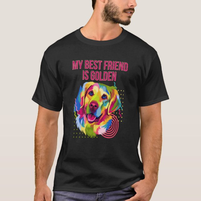 Camiseta My Best Friend Is Golden Golden Retriever Humor (Frente)