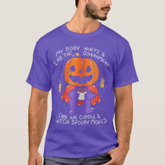 Camiseta My Body Hurts I H8 The Government Funny Pumpkin Ha