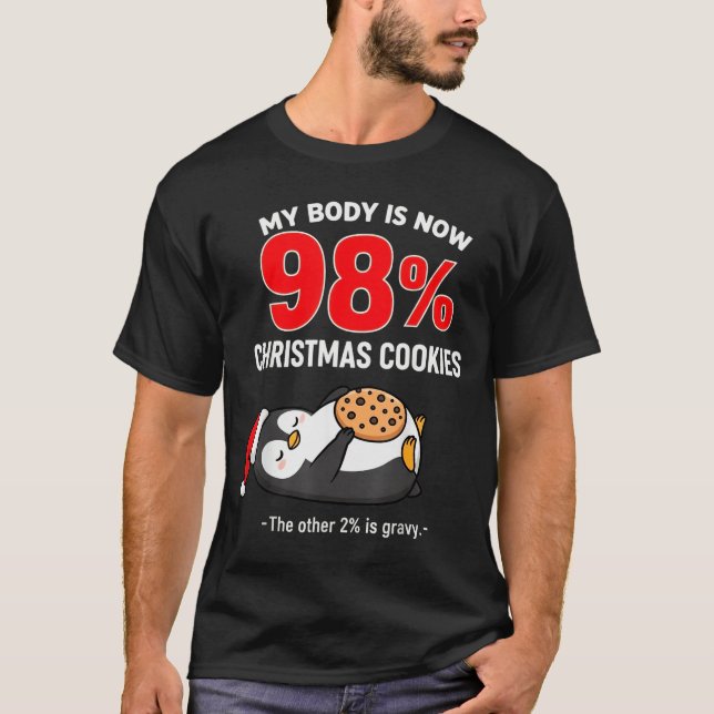 Camiseta My Body Is 98% Christmas Cookies Funny Penguin Paj (Frente)