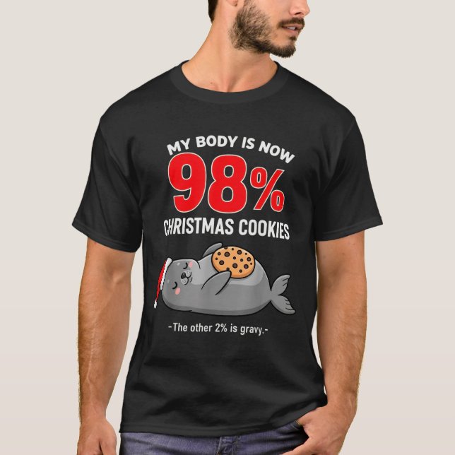 Camiseta My Body Is 98% Christmas Cookies Funny Seal Pajama (Frente)