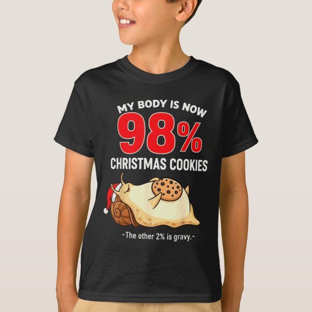 Camiseta My Body Is 98% Christmas Cookies Funny Snail Pajam (Frente)