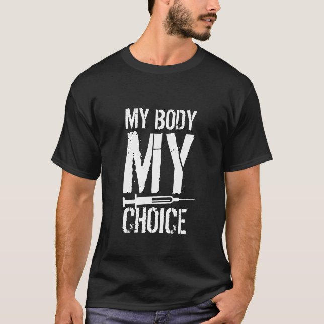 Camiseta My Body My Choice T-Shirt (Frente)