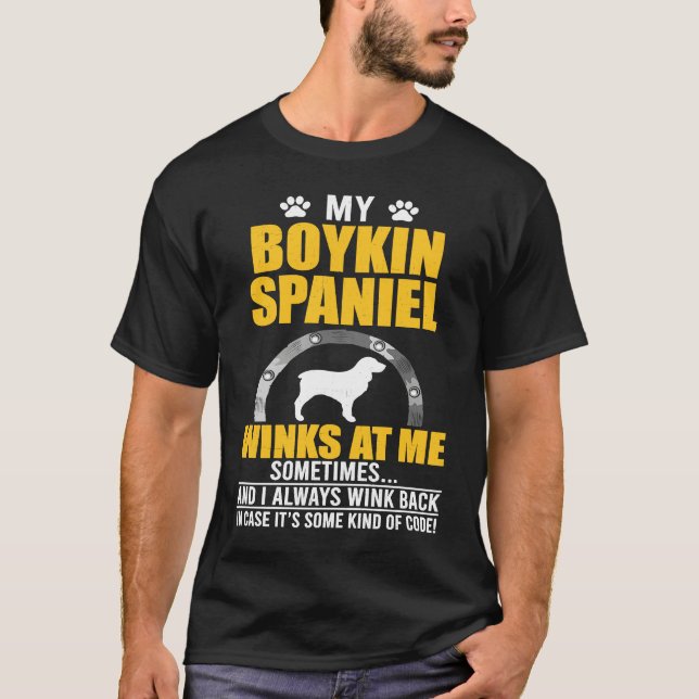 Camiseta My Boykin Spaniel Winks At me Dog Owner (Frente)