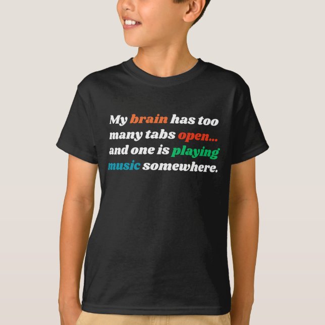 Camiseta  My Brain Has Too Many Tabs Open | Relatable Gamer (Frente)