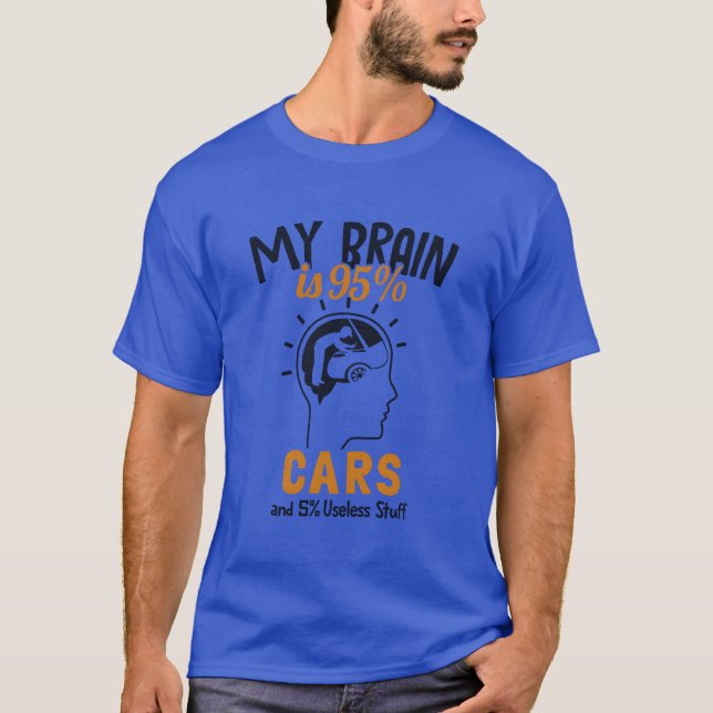 Camiseta My Brain is 95 Cars Automotiveechnician Auto frien (Frente)