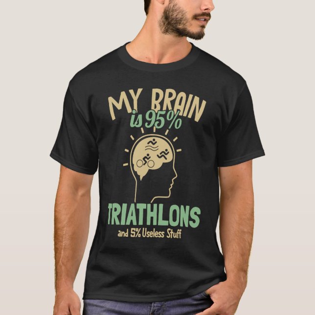 Camiseta My Brain is 95 Triathlons Triathlete Training Tria (Frente)