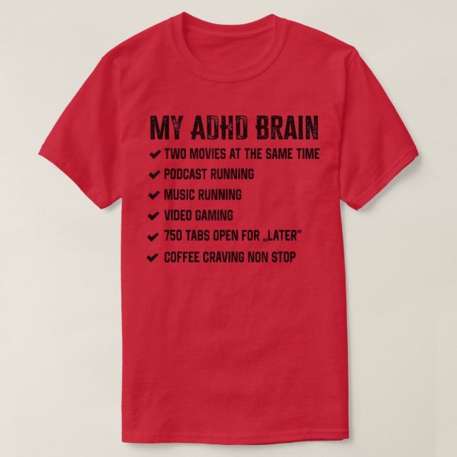 Camiseta My Brain on ADHD And Autism Neurodiversity1511  (Frente do Design)