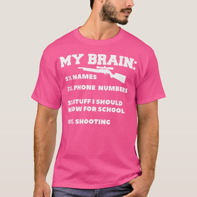 Camiseta My Brain Shooting For A Gun Enthusiast (Frente)
