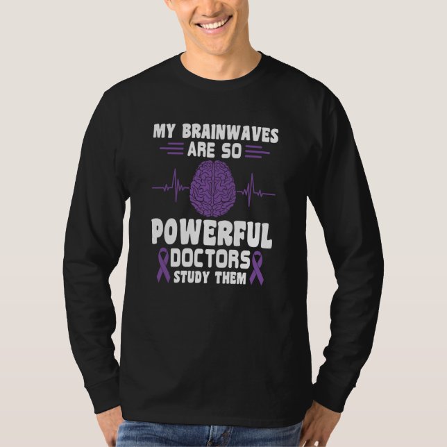 Camiseta My Brainwaves Are So Powerful Doctors Study Them E (Frente)