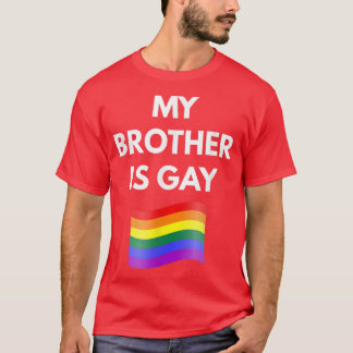 Camiseta My Brother is Gay Gay LGBT Pride