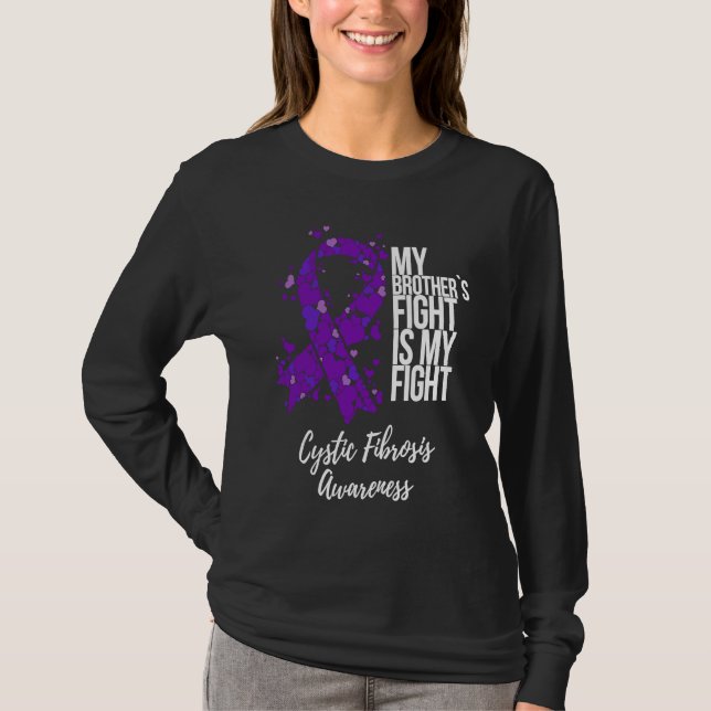 Camiseta My Brotheru2019s Fight Is My Fight Cystic Fibrosis (Frente)