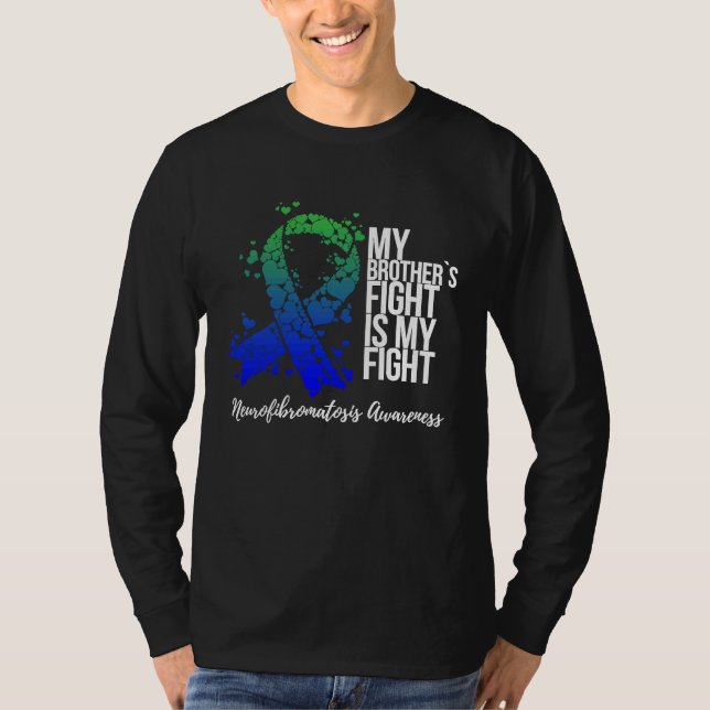Camiseta My Brotheru2019s Fight Is My Fight Neurofibromatos (Frente)